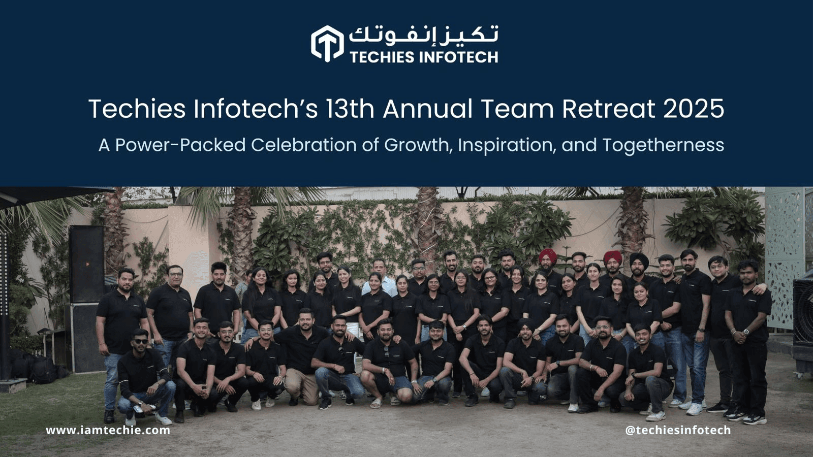 Techies Infotech Celebrates 13 Years of Excellence with an Inspiring Annual Team Retreat 2025